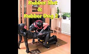 098 Rubber Slut and Rubber 2