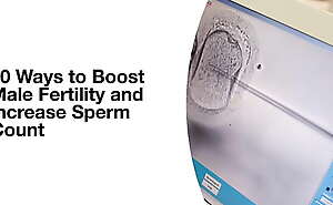 10 Ways To Boost Male Fertility and Sperm Count Semenax Money Back Guarantee Link xxx  porn video 3wWPKyU